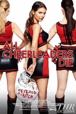 Đội Nữ Cổ Động Ma, All Cheerleaders Die (2014)