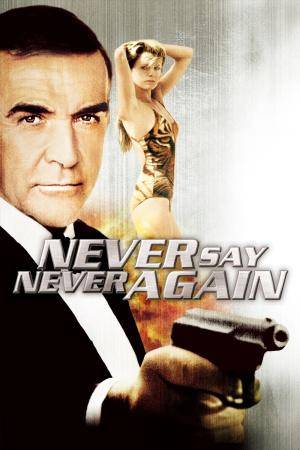 Xem Phim Điệp Viên 007: Không Bao Giờ Nói Không Lần Nữa, Never Say Never Again 1983