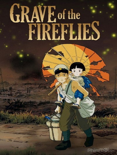 Mộ Đom Đóm, Grave Of The Fireflies (Hotaru No Haka) (1988)