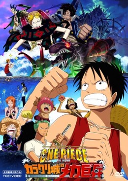 Đảo Hải Tặc 7: Tên Khổng Lồ Trong Lâu Đài Karakuri, One Piece Movie 7: Karakuri Castle's Mecha Giant Soldier (2006)