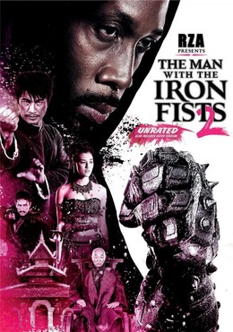 Thiết Quyền Vương 2, The Man with the Iron Fists 2 (2015)