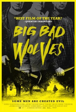 Những Con Sói Dữ, Big Bad Wolves (2013)