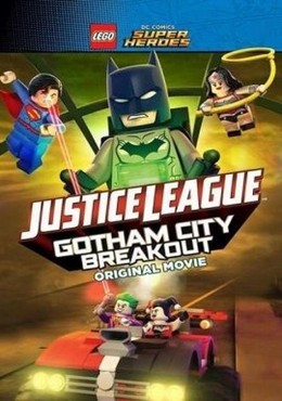 Lego DC Comics Superheroes: Justice League - Gotham City Breakout / Lego DC Comics Superheroes: Justice League - Gotham City Breakout (2016)