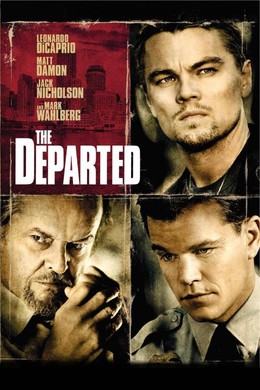 Điệp Vụ Boston, The Departed / The Departed (2006)
