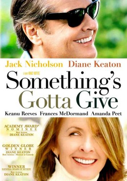 Somethings Gotta Give (2003)