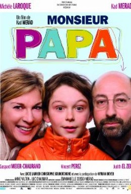 Monsieur Papa (2011)