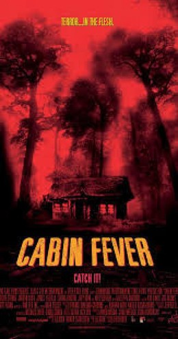 Trạm Dừng Tử Thần, Cabin Fever (2002)