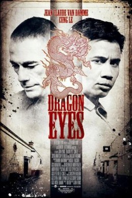 Mắt Rồng, Dragon Eyes / Dragon Eyes (2012)