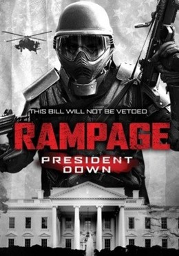 Rampage: President Down / Rampage: President Down (2016)