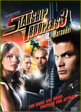 Nhện Khổng Lồ 3, Starship Troopers 3: Marauder / Starship Troopers 3: Marauder (2008)