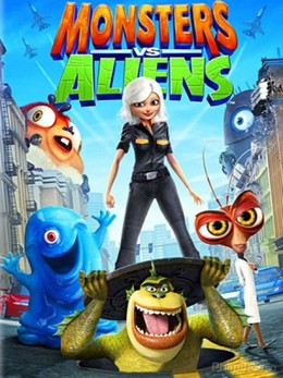 Quái Vật Ác Chiến Hành Tinh, Monsters Vs Aliens (2009)