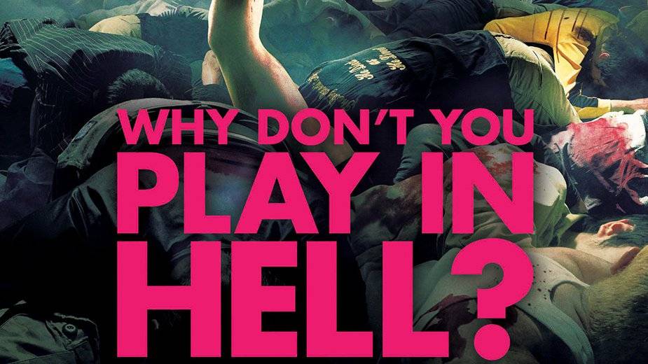 Trò Chơi Của Quỷ - Why Don't You Play In Hell (2013)