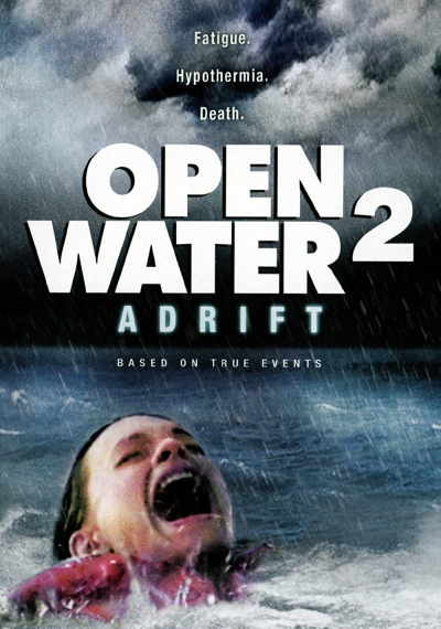 Trôi Dạt 2, Open Water 2: Adrift (2006)