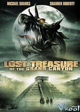 Lăng Mộ Rồng Thiêng, Lost Treasure Of The Grand Canyon (2008)