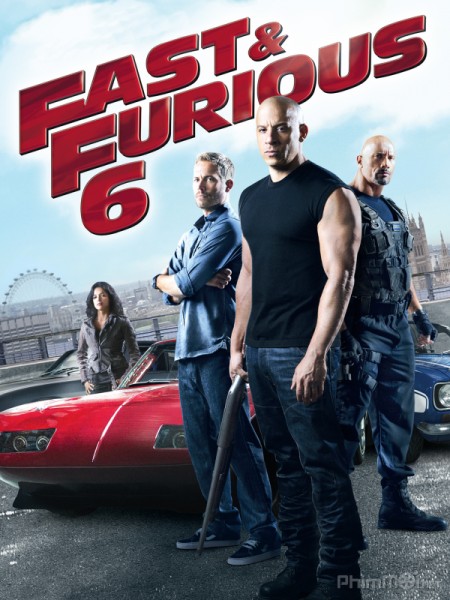 Quá Nhanh Quá Nguy Hiểm 6, Fast And Furious 6 (2013)