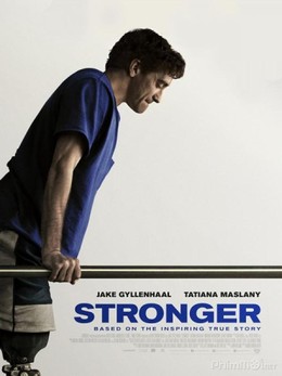 Stronger: Vượt lên số phận, Stronger / Stronger (2017)