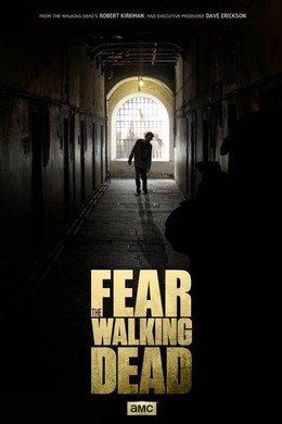 Fear of The Walking Dead Season 1 (2015)