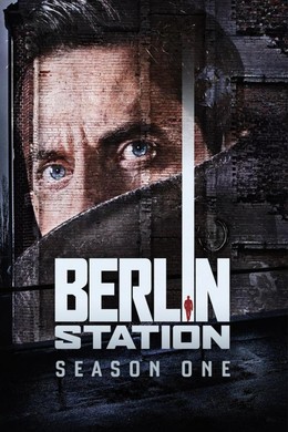 Điệp Vụ Berlin, Berlin Station Season 1 (2016)